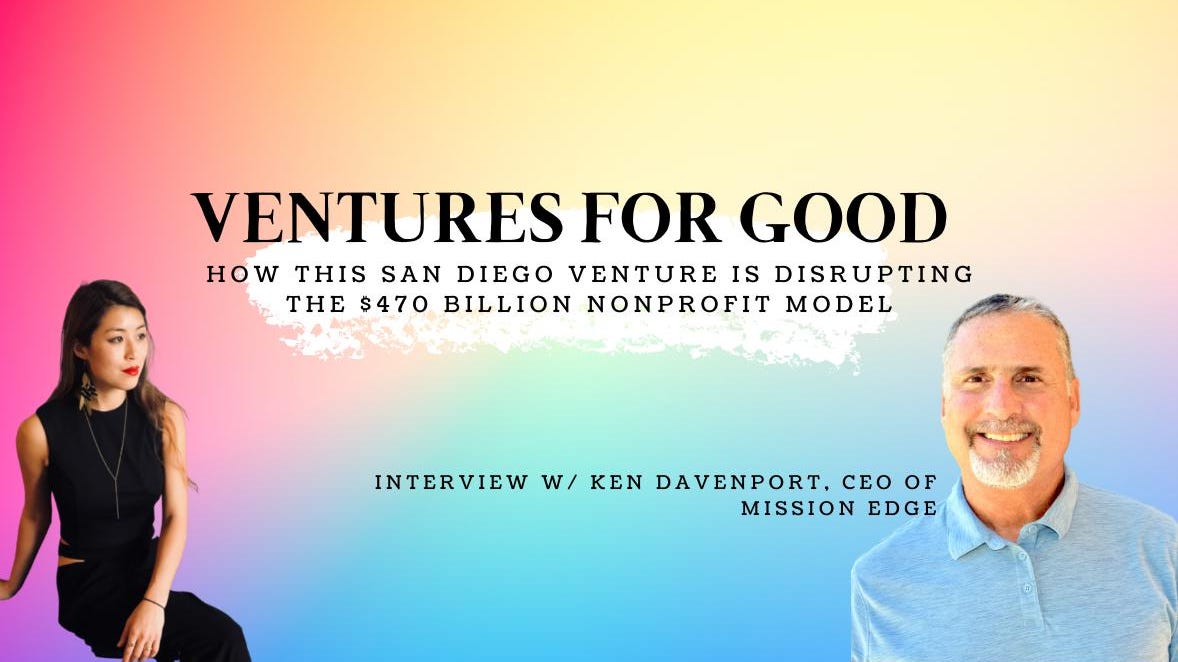 How This San Diego Venture Is Disrupting The 0 Billion Nonprofit Model