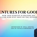 How This Startup Is Helping 300 Million Kids Stay Safe On The Internet