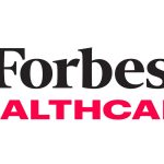 Forbes’ 10th Annual Healthcare Summit Will Convene Leaders To Discuss Breakthrough Solutions For The Next Decade