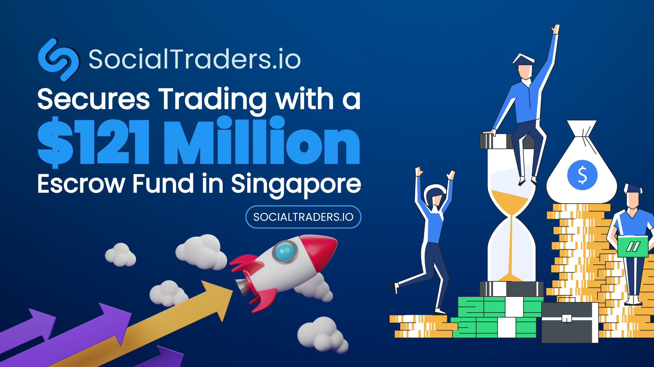 SocialTraders.io Secures Trading with a 1 Million Escrow Fund in Singapore